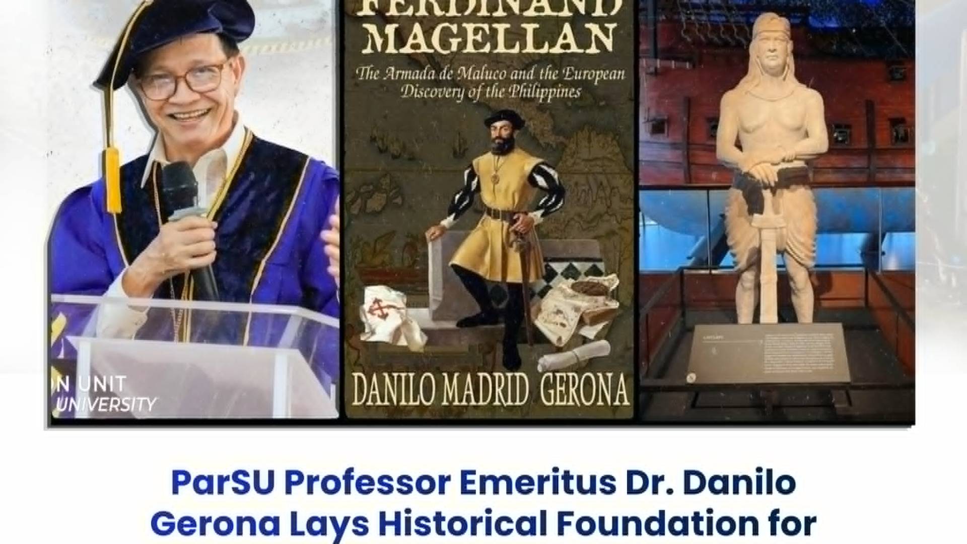ParSU's Dr. Danilo Gerona Lays Historical Foundation for Lapulapu Statue at Museo del Galeon