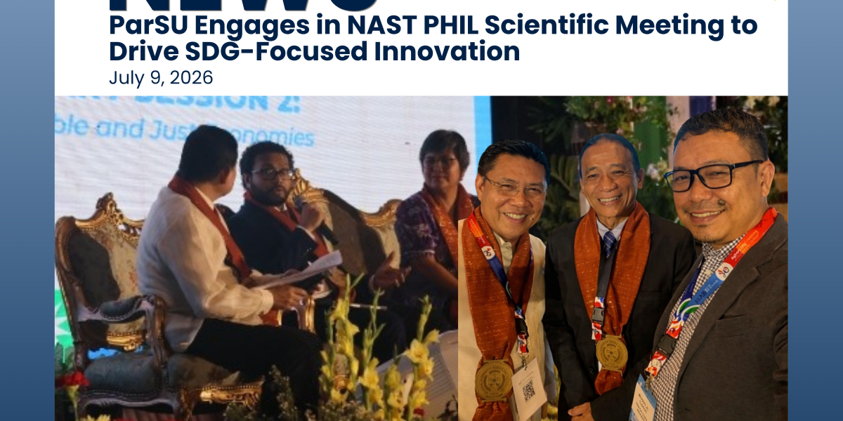 ParSU Engages in NAST PHIL Scientific Meeting to Drive SDG-Focused Innovation 